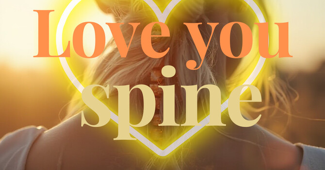 Love Your Spine: Why Self-Care Is Healthcare